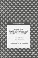   Economic Diversification and Growth in Africa