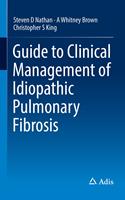   Guide to Clinical Management of Idiopathic Pulmonary Fibrosis