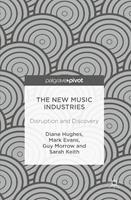   The New Music Industries