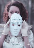   Jane Austen and Performance