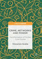   Crime, Networks and Power