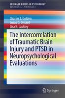   The Intercorrelation of Traumatic Brain Injury and PTSD in Neuropsychological Evaluations