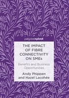   The Impact of Fibre Connectivity on SMEs