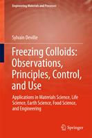   Freezing Colloids: Observations, Principles, Control, and Use