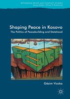   Shaping Peace in Kosovo