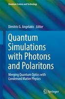   Quantum Simulations with Photons and Polaritons