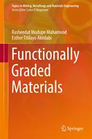   Functionally Graded Materials