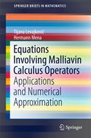   Equations Involving Malliavin Calculus Operators