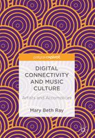   Digital Connectivity and Music Culture