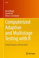   Computerized Adaptive and Multistage Testing with R