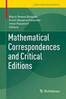   Mathematical Correspondences and Critical Editions