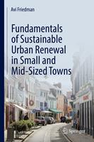   Fundamentals of Sustainable Urban Renewal in Small and Mid-Sized Towns