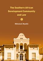   The Southern African Development Community and Law