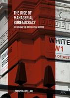   The Rise of Managerial Bureaucracy