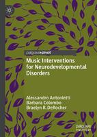   Music Interventions for Neurodevelopmental Disorders