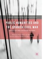   Public Humanities and the Spanish Civil War