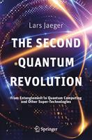  The Second Quantum Revolution