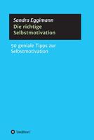   Die richtige Selbstmotivation