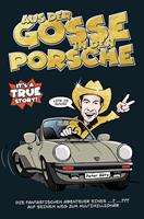   Aus der Gosse in den Porsche