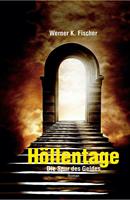   H&ouml;llentage