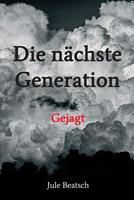  Die nächste Generation