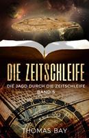   Die Zeitschleife