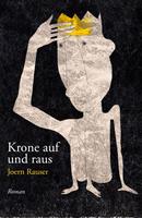   Krone auf und raus