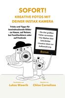   Sofort! Kreative Fotos mit deiner Instax-Kamera