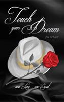   Touch your Dream