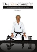   Der Zen-Kämpfer