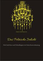   Das Politische Irrlicht