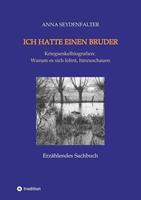   Ich hatte einen Bruder