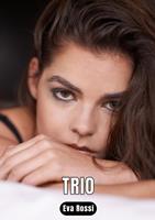  Trio