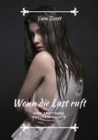   Wenn die Lust ruft