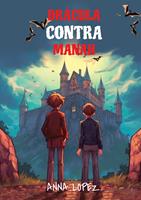   Let your child learn Spanish with 'Dracula Contra Manah'