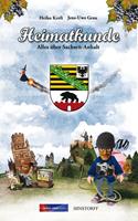   Heimatkunde. Alles über Sachsen-Anhalt