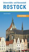   Reiseführer Universitäts- und Hansestadt Rostock