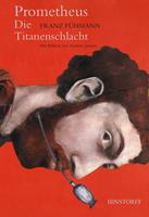   Prometheus. Die Titanenschlacht