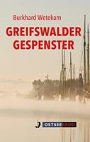   Greifswalder Gespenster