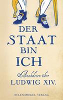   Der Staat bin ich