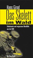   Das Skelett im Wald