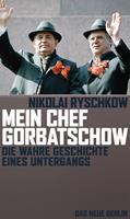   Mein Chef Gorbatschow