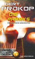   Die Phrrks