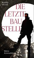   Die letzte Baustelle