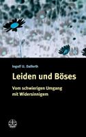   Leiden und Böses