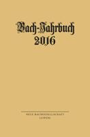   Bach-Jahrbuch 2016