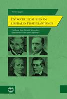   Entwicklungslinien im liberalen Protestantismus