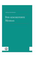   Der gescheiterte Messias