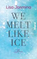   We melt like Ice