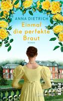   Einmal die perfekte Braut
